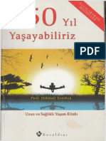 150 Yıl Yaşayabilirsiniz