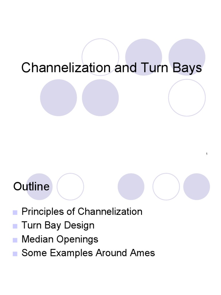Channelization and Turn Bays | PDF | Traffic | Intersection (Road)