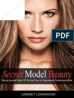 Secret Model Beauty The Best Makeup Skin Care Hair Fitness and Diet Tips Taken Off The Set by A