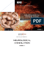 Neurological Annihilation - Week 1