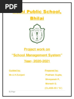 Delhi Public School, Bhilai: Project Work On "School Management System" Year-2020-2021