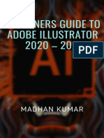 Kumar, Madhan. 2020. Beginners Guide to Adobe Illustrator 2020 – 2021