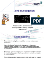 Incident Investigation: AMEC Earth & Environmental Monthly Safety Training Program March 2009