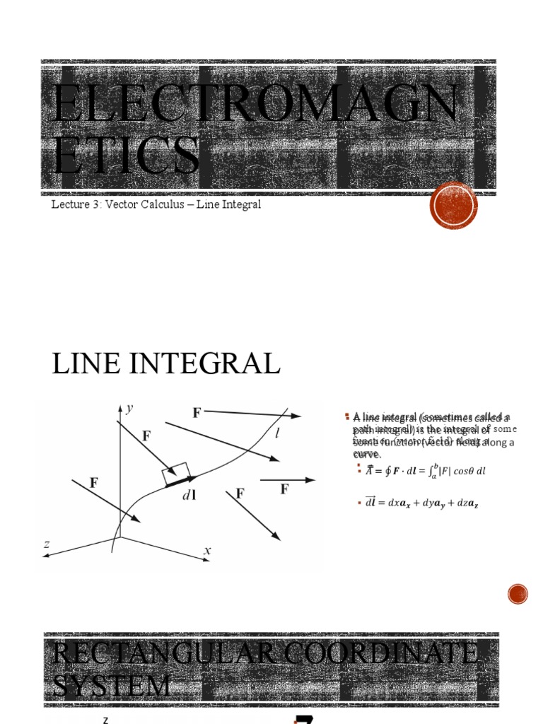 Electromagn Etics: Lecture 3: Vector Calculus - Line Integral | PDF ...