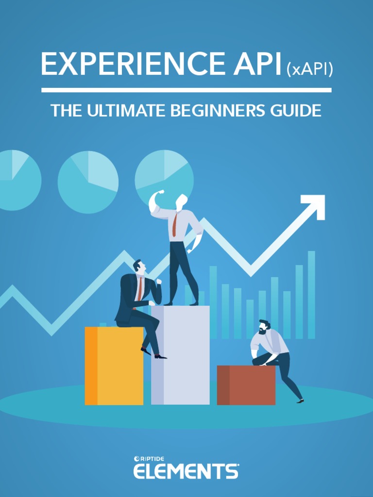 Experience Api: The Ultimate Beginners Guide | PDF | Educational ...