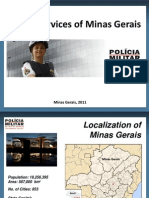 Presentation's  Brazilian Police - Apresentação da Polícia Militar de Minas Gerais (PMMG)