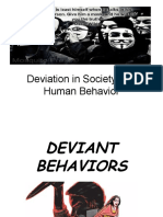 Deviation in Society and Human Behavior