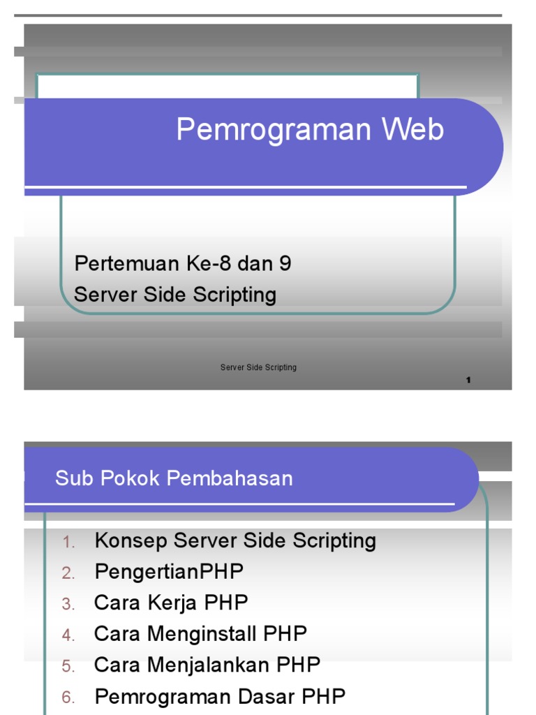 Pemrograman Web Pertemuan Ke 8 Dan 9 Server Side Scripting Server Side ...