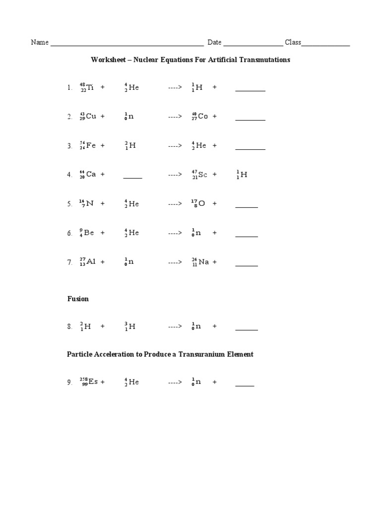 Nuclear Equations For Artificial Transmutations Worksheet PDF