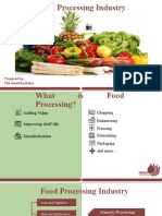 Food Processing Industry: Prepared By: The Swashbucklers