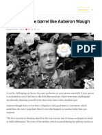 Grab Life by The Barrel Like Auberon Waugh - Get Wit Quick