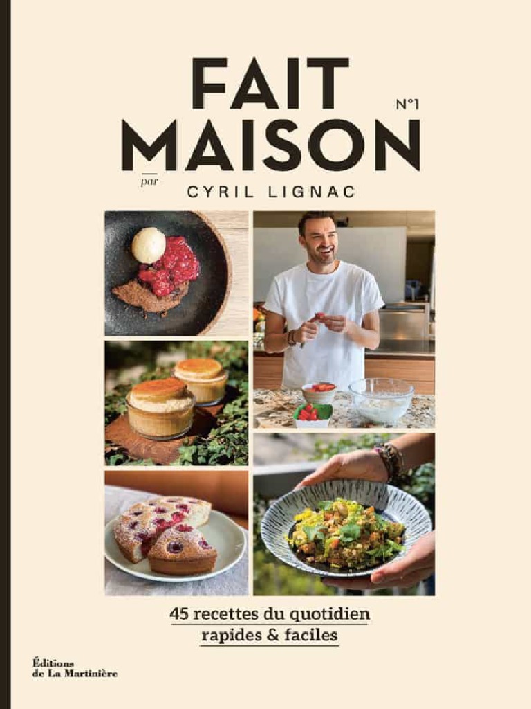 Fait Maison Cyril Lignac Tome 2 Pdf Gratuit Cyril Lignac - Fait Maison T1 | PDF | sauce | Légumes