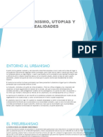 El Urbanismo, Utopias y Realidades