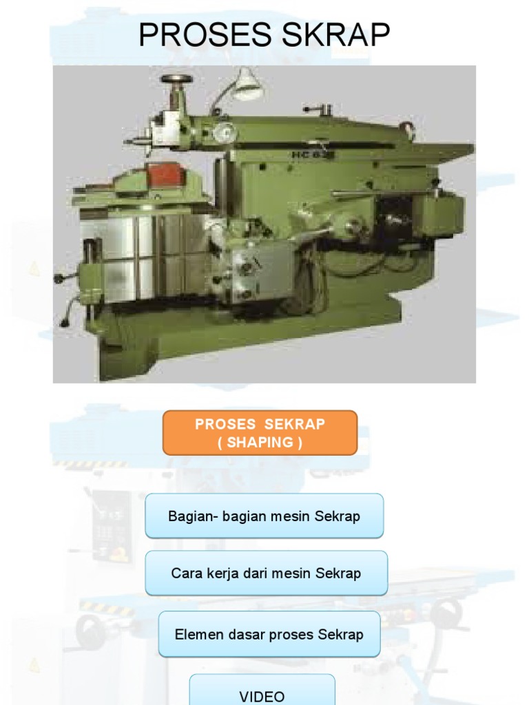 Bagian dan Fungsi Mesin Sekrap | PDF | Teknologi & Rekayasa