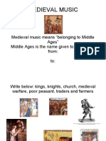 Medieval Music: Medieval Music Means "Belonging To Middle Ages" Middle Ages Is The Name Given To The Period From: To