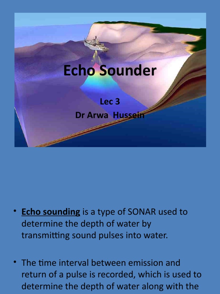 Understanding Echo Sounding: Components, Techniques, and Sources of