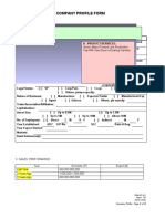 Company Profile Form: Sector:Major Product Line:Production Cap:RM Used:Source:Existing Markets