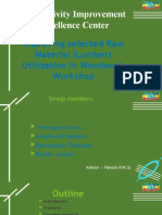 Productivity Improvement and Excellence Center: Improving Selected Raw Material (Lumber) Utilization in Woodwork Workshop