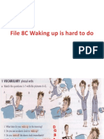 File 8C Waking Up Is Hard To Do