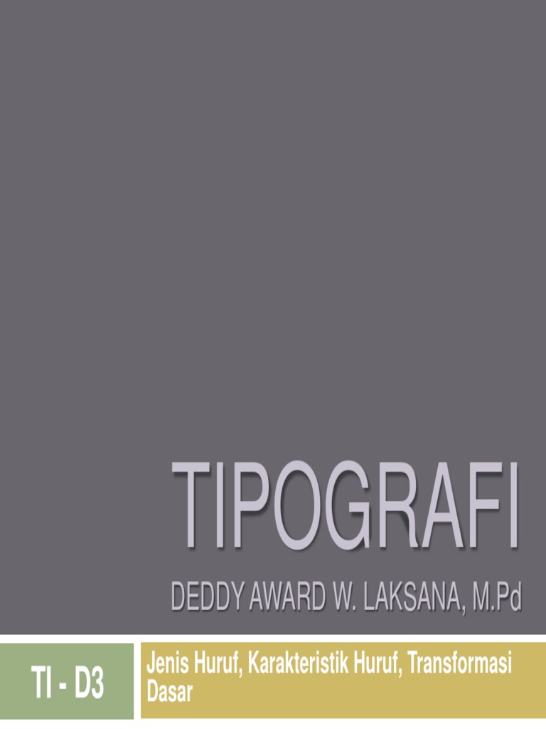 TYPOGRAPHY Jenis Karakter Transformasi | PDF | Seni & Disiplin Bahasa