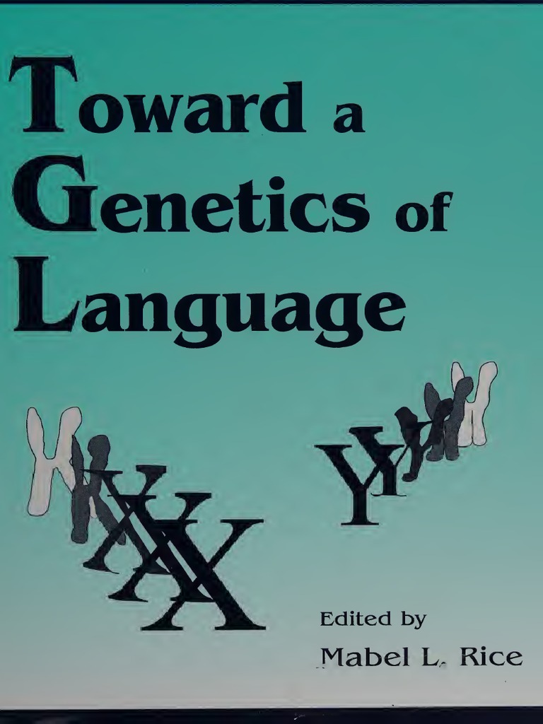 Toward A Genetics of Language | PDF | Language Acquisition | Phenotype
