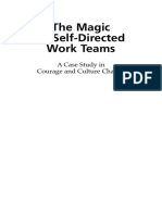The Magic of Self-Directed Work Teams: A Case Study in Courage and Culture Change