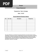 Project Scope Statement: Prepared By: Paul A. Sevigny Date: 5/14/07