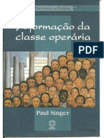 SINGER, Paul. A Formação Da Classe Operária