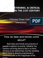 Trends, Networks, & Critical Thinking in The 21St Century: Christine Diane Galvan Instructress