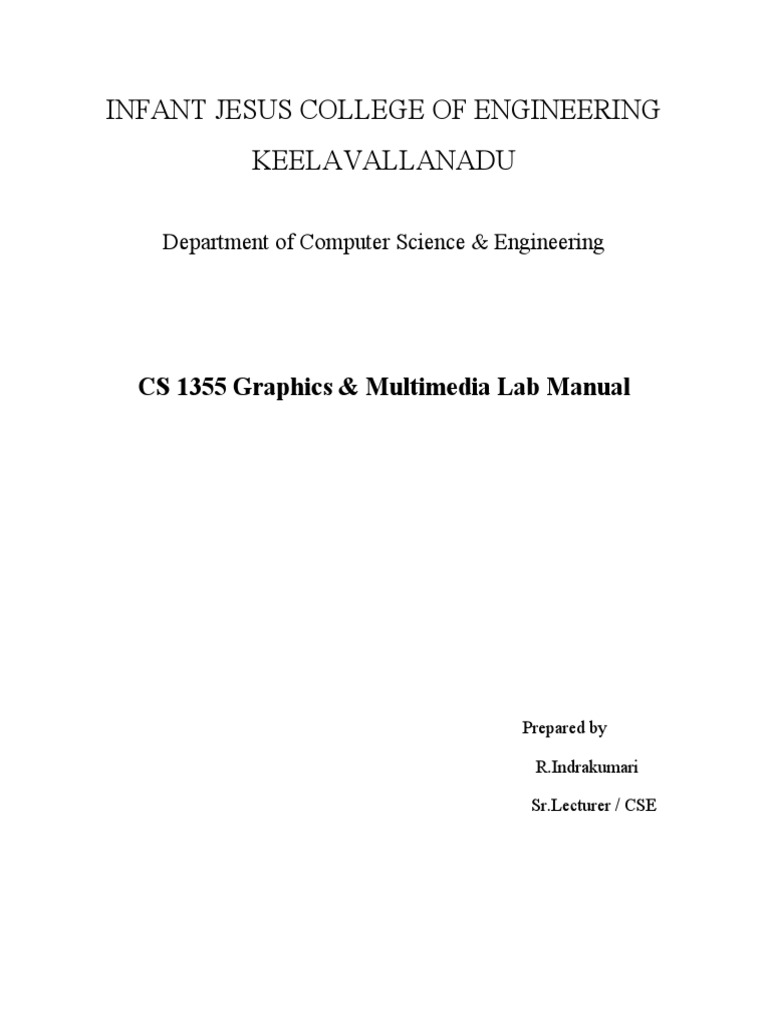 Infant Jesus College of Engineering Keelavallanadu CS 1355 Graphics