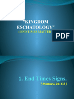 "Kingdom Eschatology": (End Times Matter)