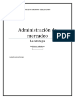 Administración de Mercadeó: La Estrategia