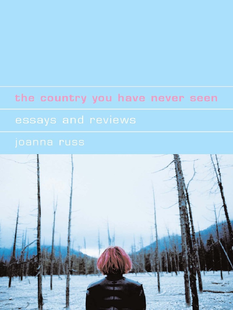 The Country You Have Never Seen Essays and Reviews by Joanna Russ PDF Science Fiction Books picture