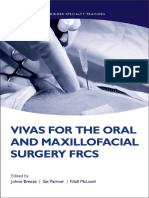 Vivas For The Oral and Maxillofacial Surgery FRCS-W