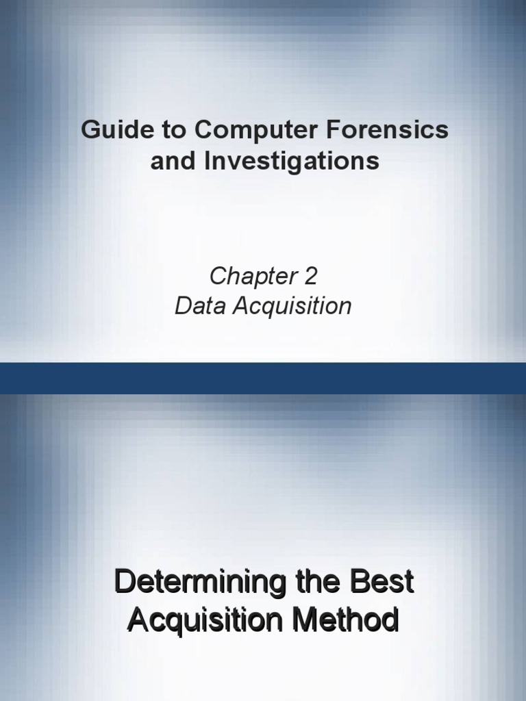 Data Acquisition Methods in Forensics | PDF | Computer Data | Software