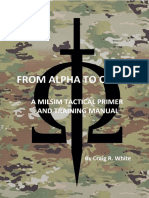 From Alpha To Omega. A Milsim Tactical Primer and Training Manual