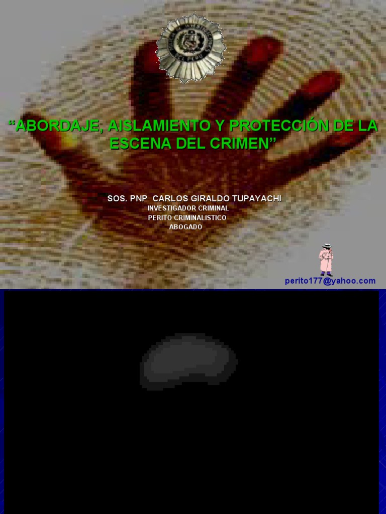 Abordaje, Aislamiento y Proteccion de La Escena Del Crimen | PDF ...