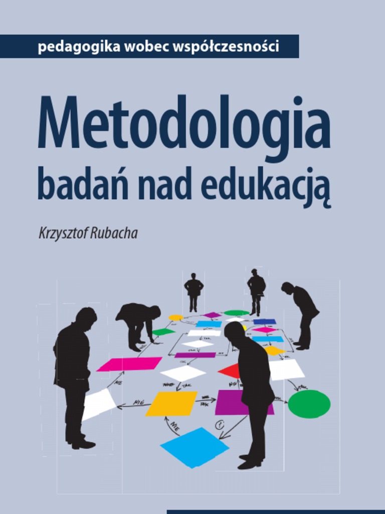 Rubacha Metodologia Badan Nad Edukacja Doc
