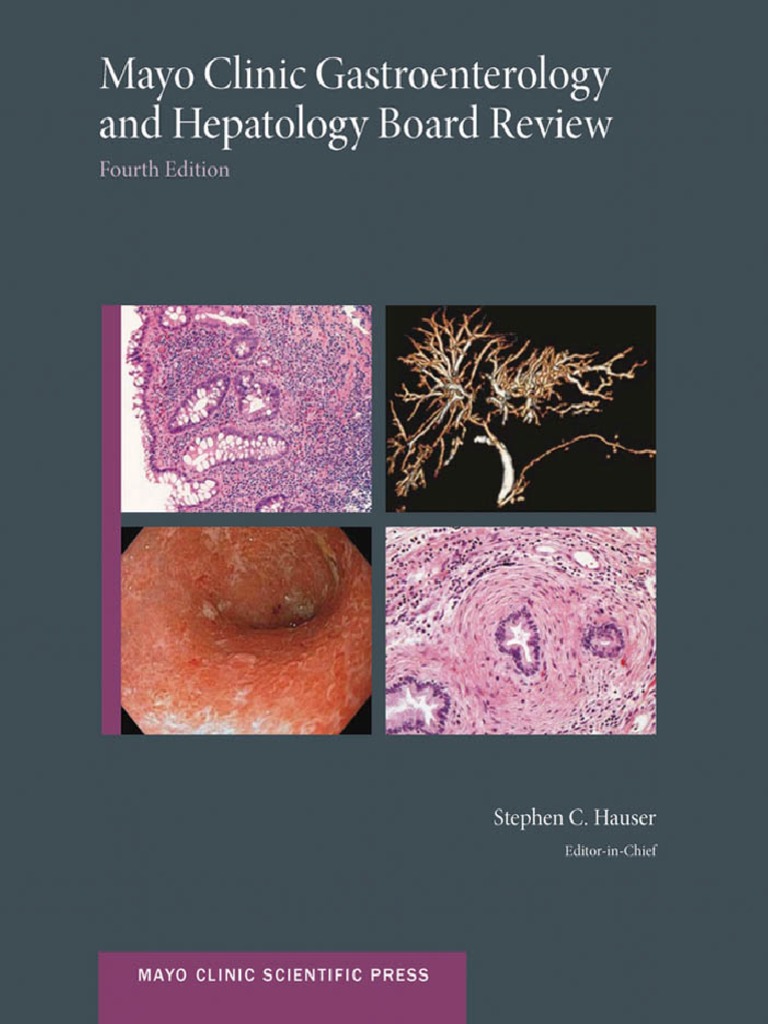Mayo Clinic Gastroenterology and Hepatology Board Review Mayo Clinic S