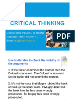 Critical Thinking: Course Code: PE008IU (3 Credits) Instructor: TRAN THANH TU Email