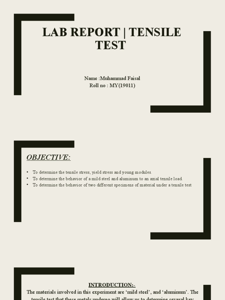 Lab Report - Tensile Test: Name:Muhammad Faisal Roll No: MY (19011 ...