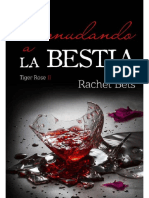 Desnudando A La Bestia (Serie Tiger Rose) - Rachel Bels