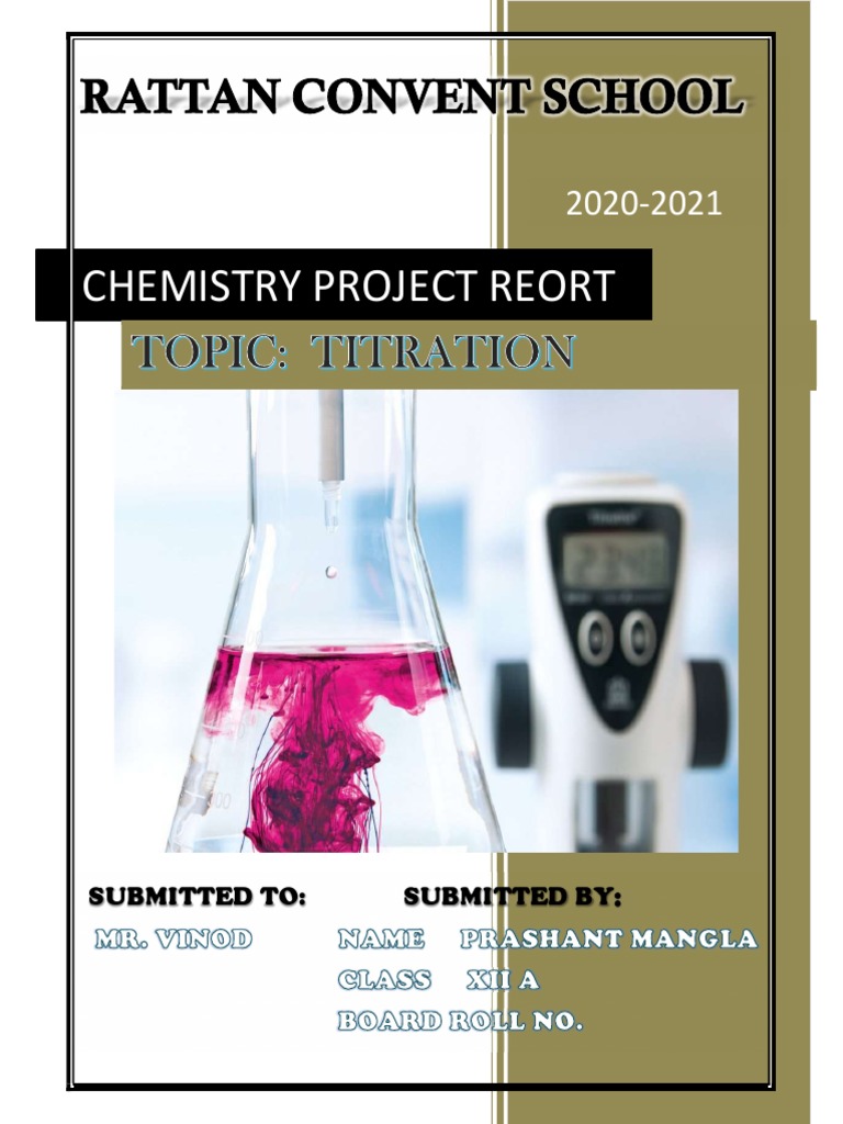 Chemistry Project Report Class 12 Cbse 20202021 Oon Topic Titration