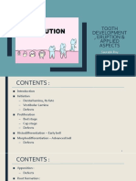 Tooth Development, Eruption & Applied Aspects: Saurabh Roy 09.03.2016