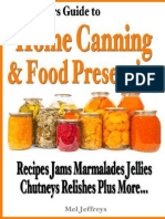A Beginners Guide To Home Canning & Food Preserving - Recipes, Jams, Marmalades, Jellies, Chutneys, Relishes Plus More... (PDFDrive)