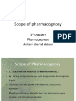 Scope of Pharmacognosy: 3 Semister Pharmacognosy Anham Shahid Abbasi