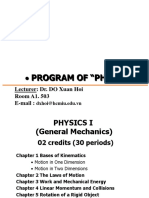 Program of "Physics": Lecturer: Dr. DO Xuan Hoi Room A1. 503 E-Mail