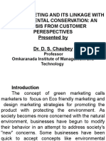 Green Marketing and Its Linkage With Environmental Conservation: An Analysis From Customer Perespectives Presented by Dr. D. S. Chaubey
