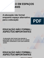 AULA 05 - A Educação Não Formal Enquanto Espaço