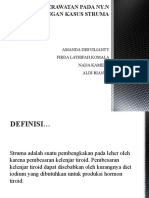 Asuhan Keperawatan Pada Ny.N Dengan Kasus Struma: Amanda Desvilianty Firda Lathifah Komala Nada Kamilia Aldi Rianto